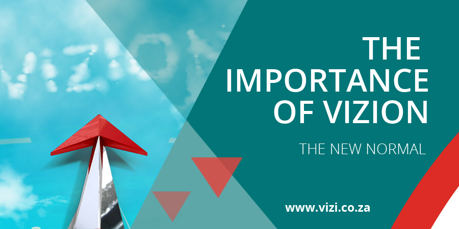 THE IMPORTANCE OF VIZION